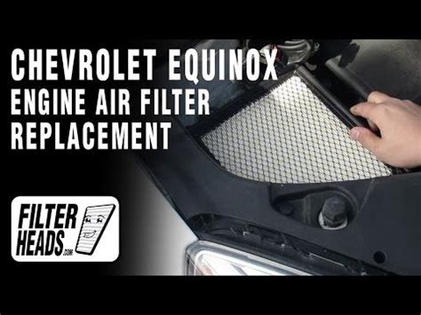 Cabin air filter (part) brand. 2010-2013 Chevrolet Equinox Engine Air Filter Replacement ...
