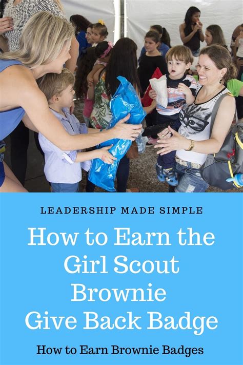 How To Earn Brownie Badges How To Earn The Girl Scout Brownie Give