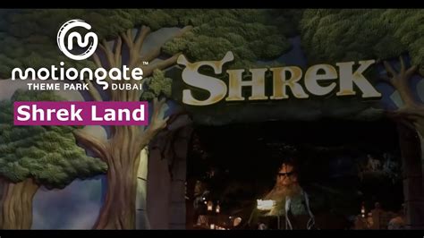 Shrek Land Motiongate Dubai Youtube