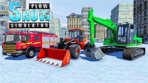 Excavator Snow Plow City Snow Blower Truck Games For Android Download