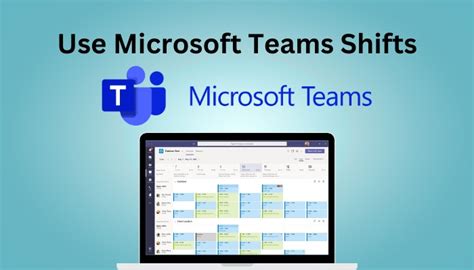 How To Use Microsoft Teams Shifts User Guide 2023