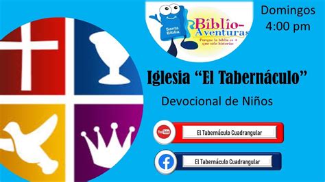 Devocional Infantil El Tabernáculo Cuadrangular 14 Febrero 2021 Youtube