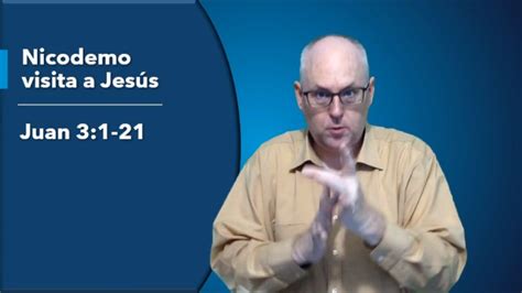 Lección 14 Nicodemo Visita A Jesús Juan 31 21 Youtube