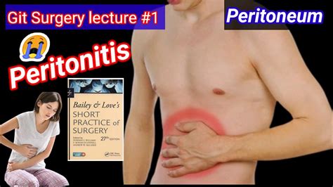Systemic Surgery Lecture 1 Peritoneum Peritonitis Primary And