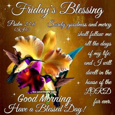 Fridays Blessing Good Morning Have A Blessed Day Pictures Photos