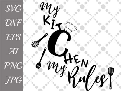 My Kitchen Svgkitchen Quote Svg Kitchen Silhouettet Shirt Svg By