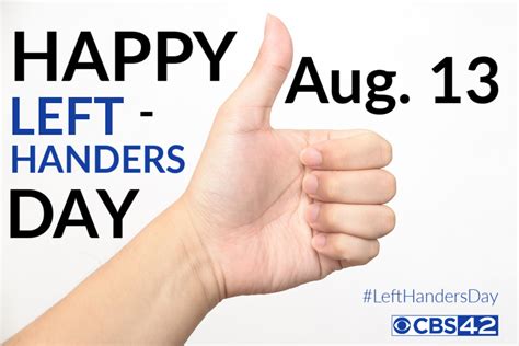 Happy International Left Handers Day Cbs 42