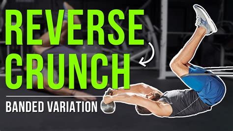 Banded Reverse Crunch Exercise To Build Your Abs YouTube