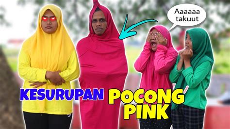 Serem Epi Berubah Jadi Pocong Pink Chikaku Channel Youtube