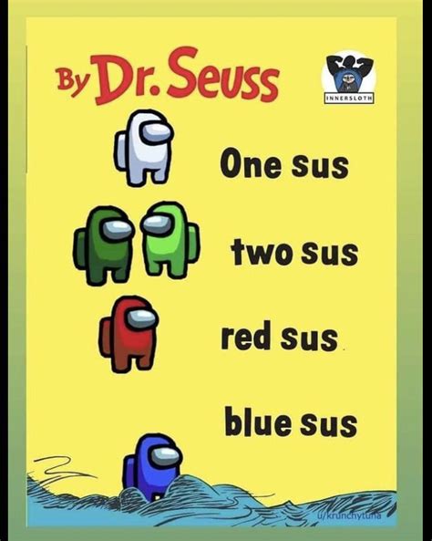 By Dr Seuss Sus Among Us Know Your Meme