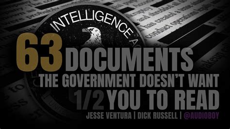 63 Documents The Government Doesnt Want You To Read Full Audiobook