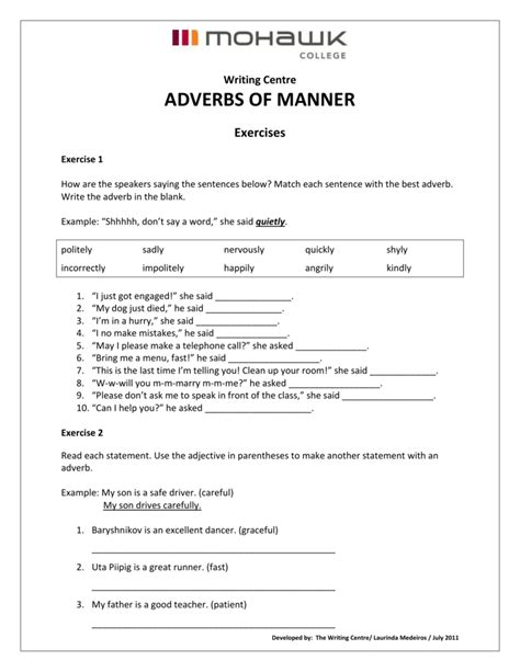 Learn list of adverbs of manner in english with examples and useful rules to form manner adverbs to help you use them correctly and increase your english vocabulary. Adverbs of Manner Exercises