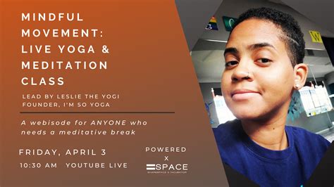 mindful movement live yoga and meditation class space