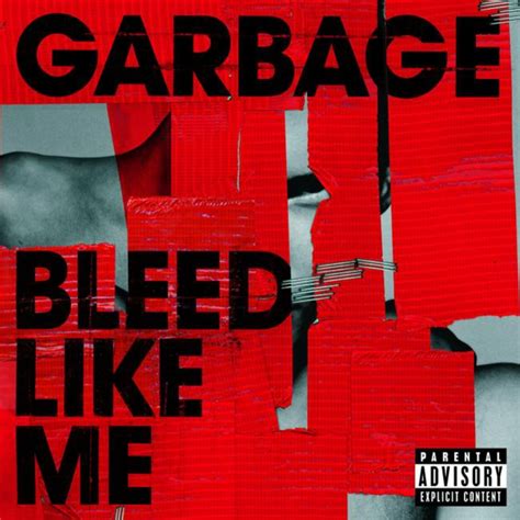 Garbage Bleed Like Me Lyrics Genius Lyrics