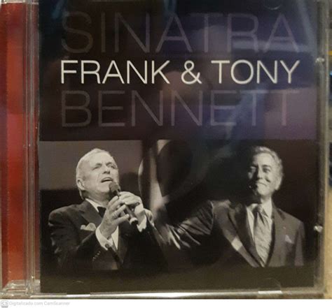 Frank Sinatra Tony Bennett Frank Tony Cd Discogs