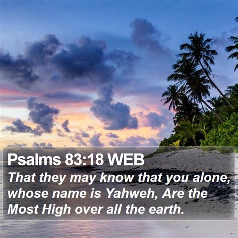 Psalms 8318 Web That They May Know That You Alone Whose Name Is