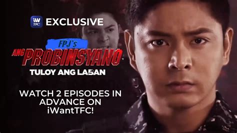 Watch Episodes In Advance Of Fpj S Ang Probinsyano Iwanttfc Free Series Youtube