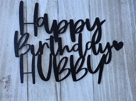 Happy Birthday Hubby Cake Topper Etsy