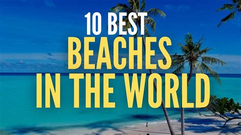 10 Best Beaches In World