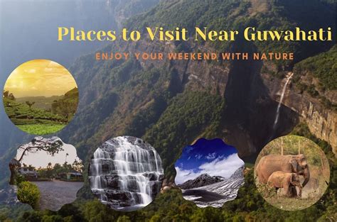 16 Best Places to Visit Near Guwahati During Weekends