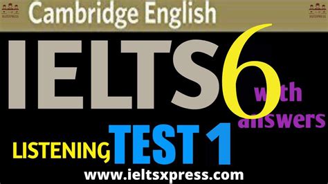 Practice Cambridge Ielts 6 Listening Test 1 With Answers