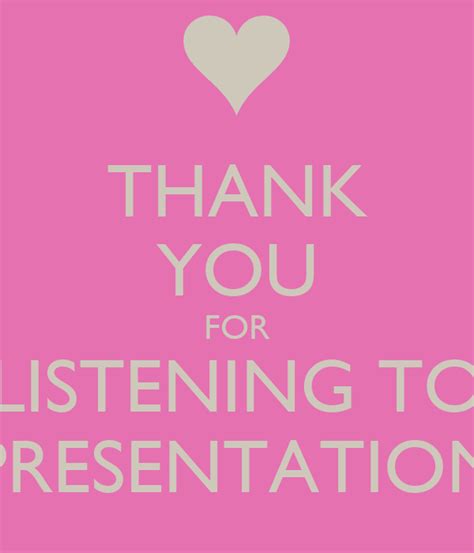 Yes you should show gratitude towards people who are listening to you. THANK YOU FOR LISTENING TO PRESENTATION Poster | AYCA ...