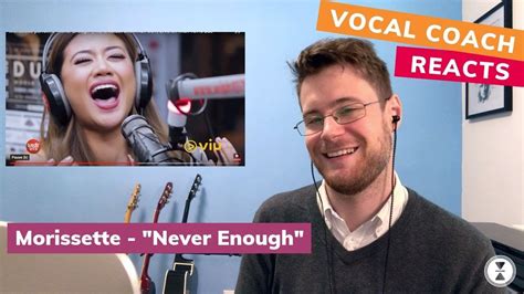 Vocal Coach Reacts Never Enough By Morissette Youtube