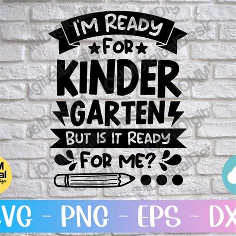Im Ready For Kindergarten But Is It Ready For Me Svg Etsy