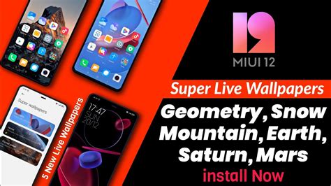 Miui 12 New Super Live Wallpaper Geamerty And Snow Mountain Added In