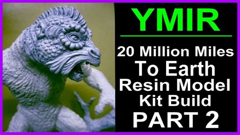 Ymir Monster 20 Million Miles To Earth Resin Model Kit Build Part 2