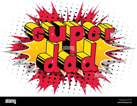 Super Dad Comic Book Style Word On Comic Book Abstract Background