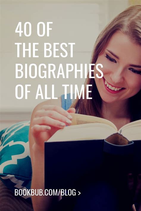 The 40 Best Biographies You May Not Have Read Yet Best Biographies Biography Books Books To