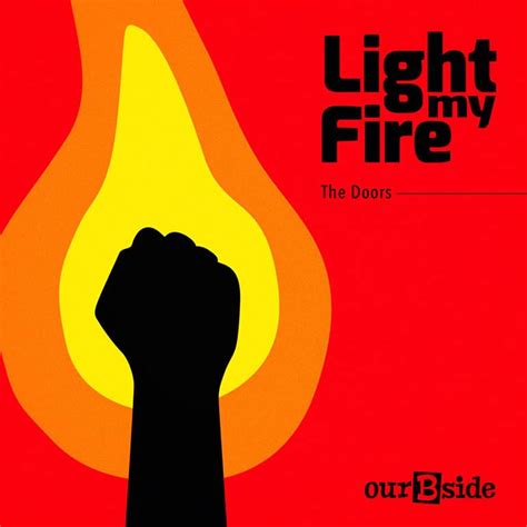 Light My Fire The Doors Ourbside