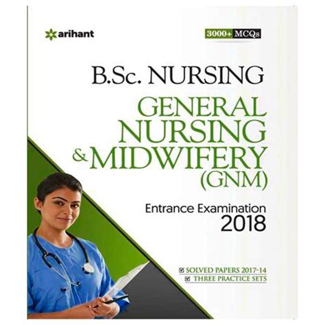 Book For General Nursing And Midwifery Entrance Examination 2018