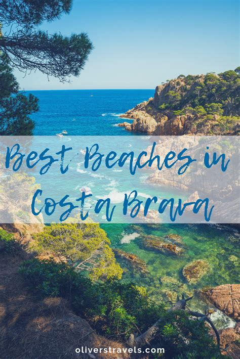 9 Of The Best Beaches In Costa Brava Costa Brava Beach Costa Brava