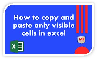 How To Copy And Paste Only Visible Cells In Excel