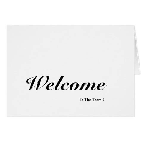 Welcome To The Team Greeting Card Zazzle