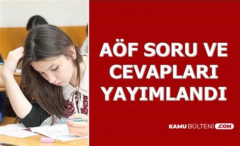 Anadolu Üniversitesi 14 15 Aralık AÖF Soru ve Cevapları Yayımlandı E