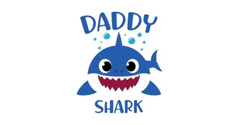 Daddy Shark Baby Shark Song Clip Art Fathers Day And Birthday T