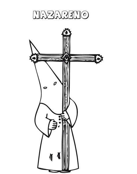 Luego, a las 3 pm, la imagen de la santa cruz de pacairigua será colocada a bordo de un vehículo para un recorrido por las principales calles de la ciudad, sin procesión de personas. Nazareno 6 colorear - Orientación Andújar - Recursos ...