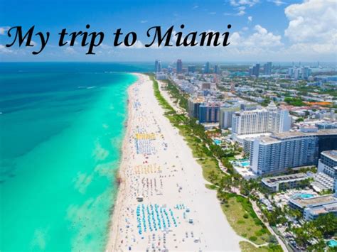 My Trip To Miami презентация доклад проект