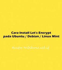 Cara Install Lets Encrypt Dengan Nginx Di Ubuntu Debian