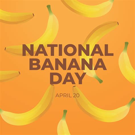 National Banana Day Banana Day Vector Illustration Banana Vector