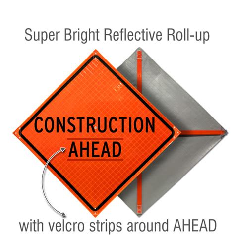 Construction Ahead Roll Up Sign Claim Your 10 Discount