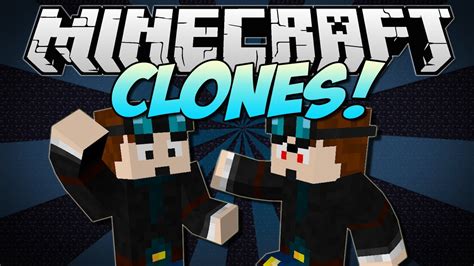 Minecraft Clones Copy Yourself Or Any Mob Mod