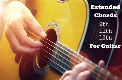 Extended Chords 9th 11th 13th For Guitar Guitarhabits