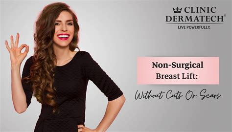 Non Surgical Breast Lift Without Cuts Or Scars