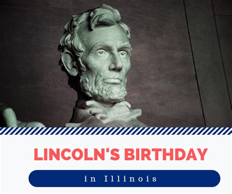 Is Lincoln S Birthday A Holiday Happy Birthday