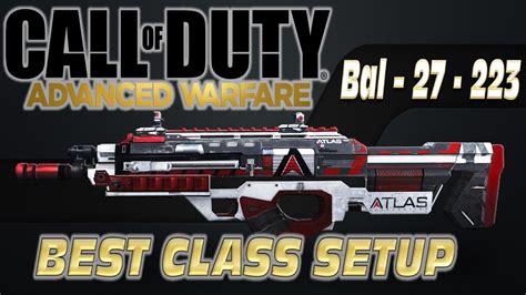 Call Of Duty Advanced Warfare Best Class Setup Bal 27 Advanced