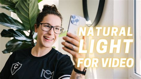 How To Shoot Videos Of Yourself With Iphone Using Natural Light Youtube